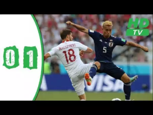 Video: Japan vs Poland 0-1 All Goals & Extended Highlights - World Cup - 28/06/2018